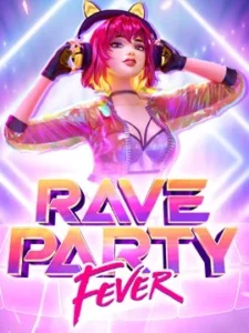 slotxo6 สมัครทดลองเล่น Rave-party-fever